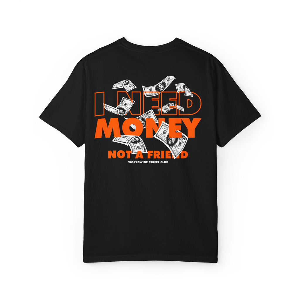 Camiseta unissex URBXN | Preciso de dinheiro, não de um amigo